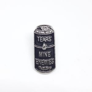 Tears of my enemies enamel pin